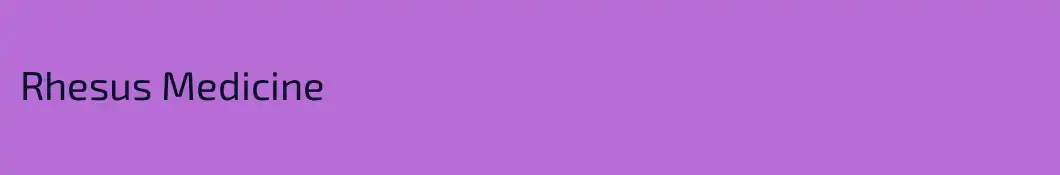 Rhesus Medicine
